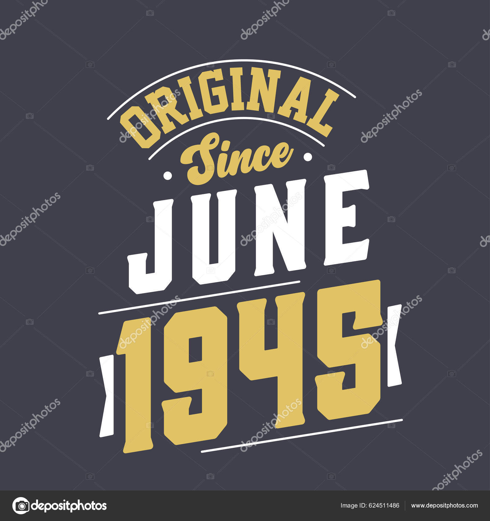 Original June 1945 Born June 1945 Retro Vintage Birthday Stock Vector