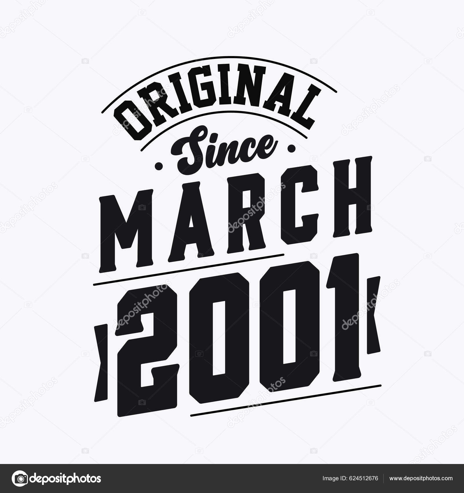 Born March 2001 Retro Vintage Birthday Original March 2001 Stock Vector