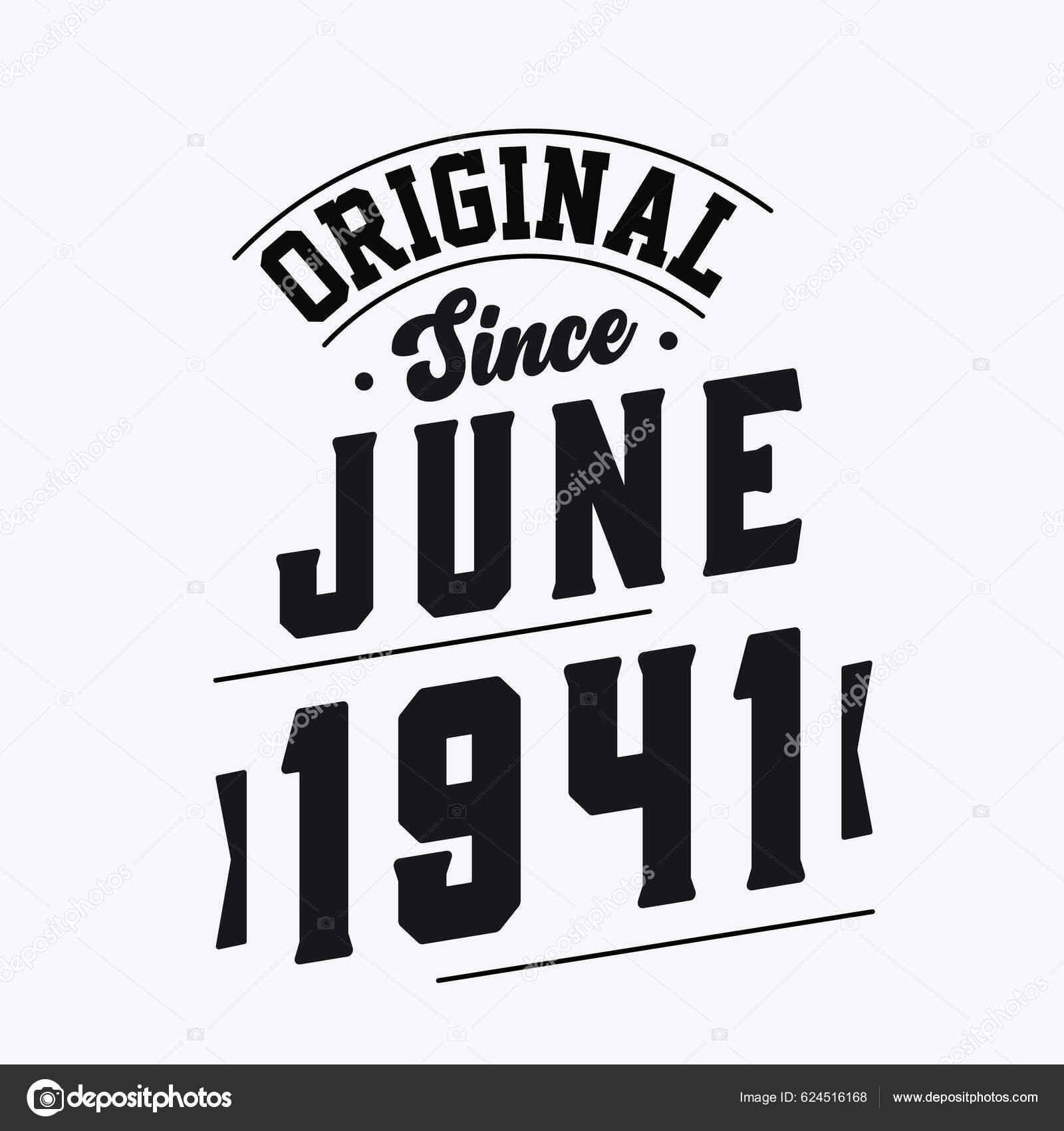 Born June 1941 Retro Vintage Birthday Original June 1941 Stock Vector