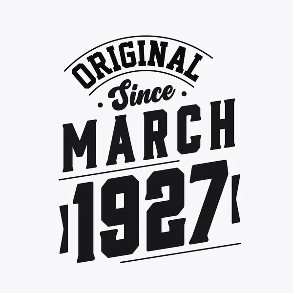 Nato Nel Marzo 1927 Retro Vintage Birthday Originale Dal Marzo — Vettoriale Stock