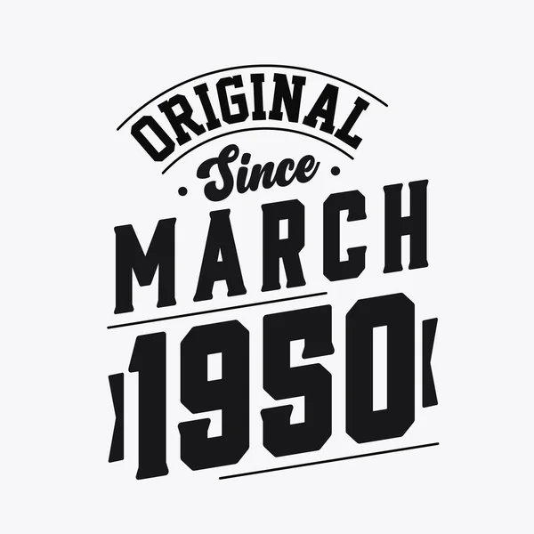 Geboren März 1950 Retro Vintage Birthday Original Seit März 1950 — Stockvektor