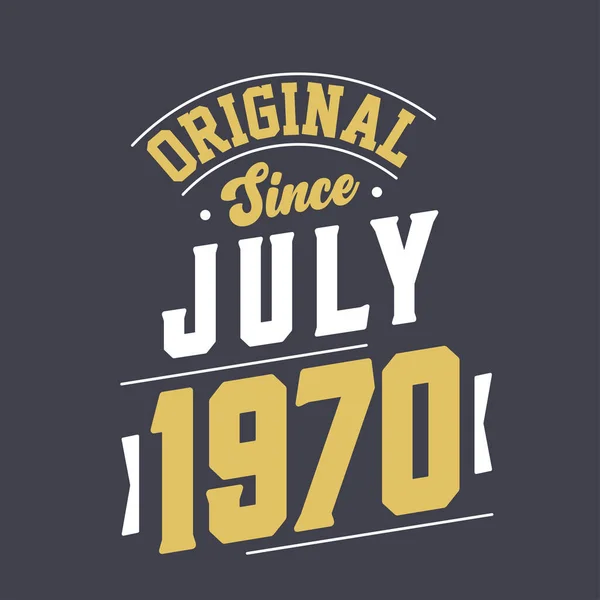 Original July 1970 Born July 1970 Retro Vintage Birthday — Stock Vector