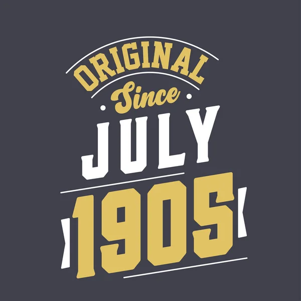 Ursprunglig Sedan Juli 1905 Född Juli 1905 Retro Vintage Födelsedag — Stock vektor