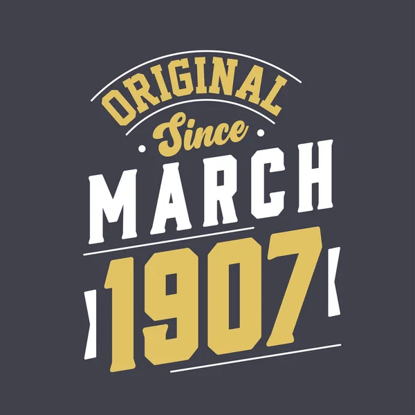 Ursprunglig Sedan Mars 1907 Född Mars 1907 Retro Vintage Födelsedag — Stock vektor