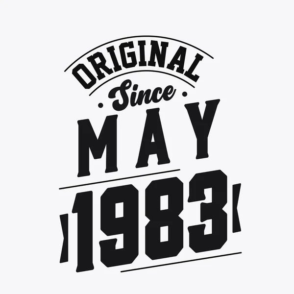 Doğum Tarihi Mayıs 1983 Retro Vintage Birthday Orijinal Mayıs 1983 — Stok Vektör