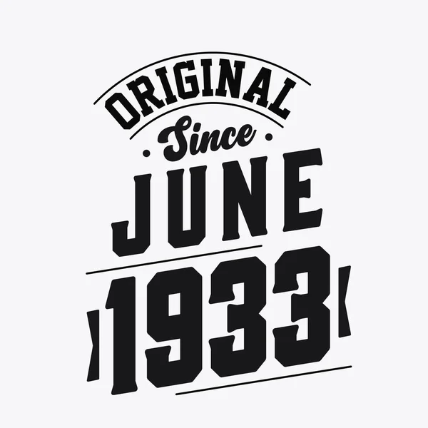 Born June 1933 Retro Vintage Birthday Original June 1933 — Stock Vector