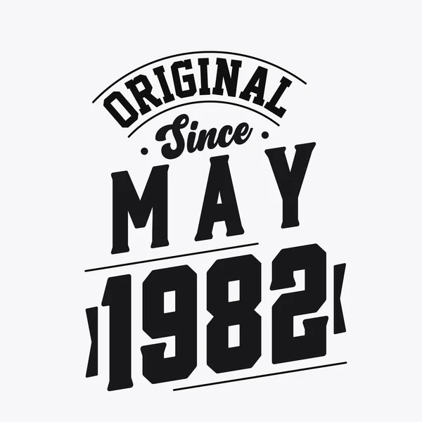 Nascido Maio 1982 Retro Vintage Birthday Original May 1982 — Vetor de Stock