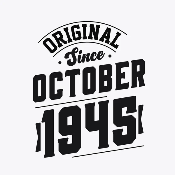 Nascido Outubro 1945 Retro Vintage Birthday Original October 1945 —  Vetores de Stock