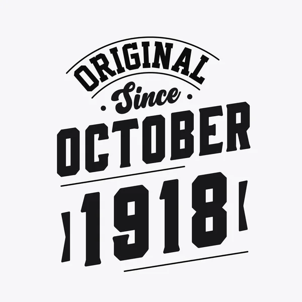 Born October 1918 Retro Vintage Birthday Original October 1918 — Stock Vector