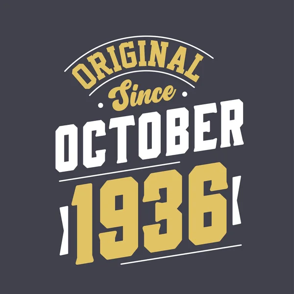 Original Desde Octubre 1936 Nacido Octubre 1936 Retro Vintage Cumpleaños — Vector de stock