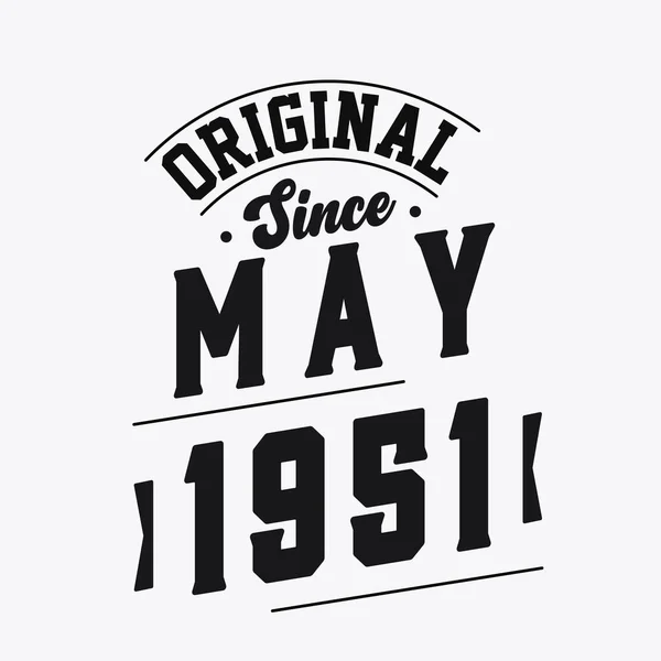 Nacido Mayo 1951 Retro Vintage Cumpleaños Original Desde Mayo 1951 — Vector de stock