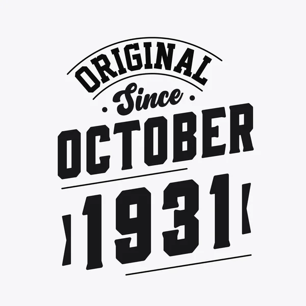 Born October 1931 Retro Vintage Birthday Original October 1931 — Stock Vector