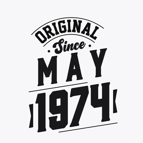 Geboren Mei 1974 Retro Vintage Verjaardag Origineel Sinds Mei 1974 — Stockvector