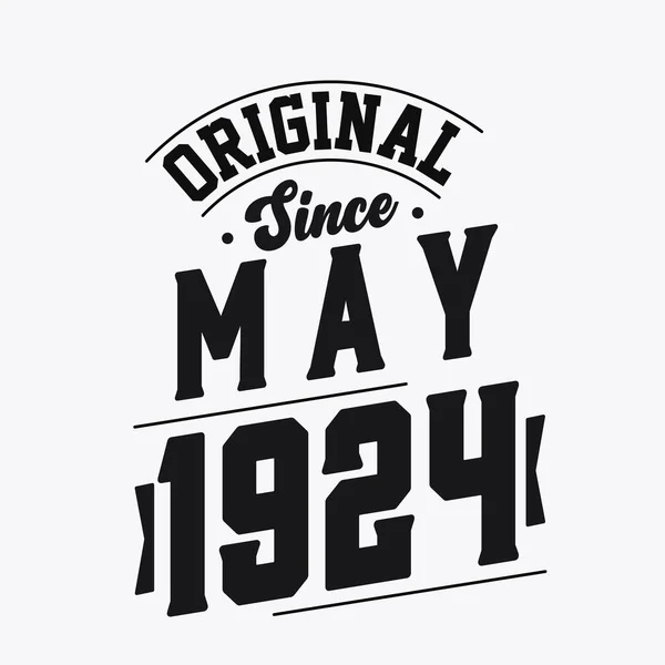 Född Maj 1924 Retro Vintage Födelsedag Original Sedan Maj 1924 — Stock vektor
