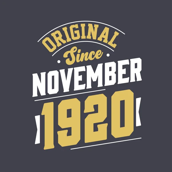 Original Desde Novembro 1920 Nascido Novembro 1920 Retro Aniversário Vintage — Vetor de Stock