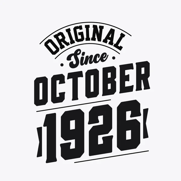 Nascido Outubro 1926 Retro Vintage Birthday Original October 1926 —  Vetores de Stock