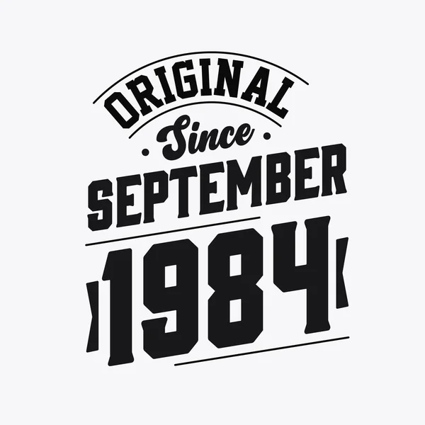 Geboren September 1984 Retro Vintage Verjaardag Origineel Sinds September 1984 — Stockvector