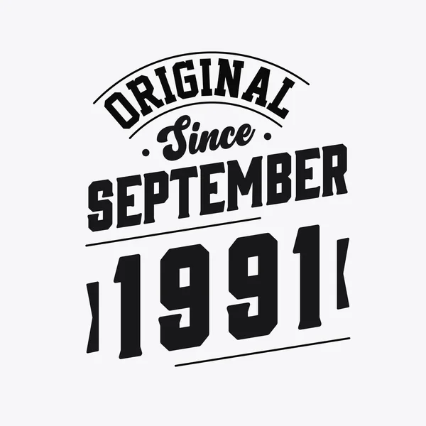 Nascido Setembro 1991 Retro Vintage Birthday Original September 1991 —  Vetores de Stock