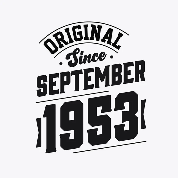 Geboren September 1953 Retro Vintage Verjaardag Origineel Sinds September 1953 — Stockvector