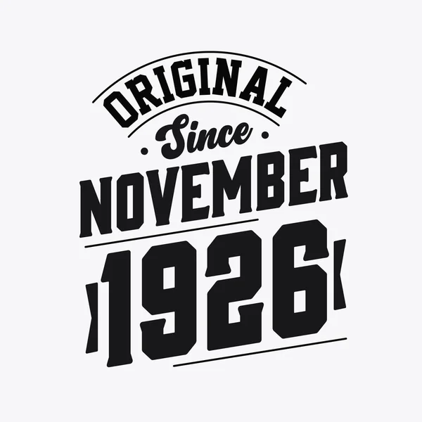 Nato Nel Novembre 1926 Retro Vintage Birthday Originale Dal Novembre — Vettoriale Stock