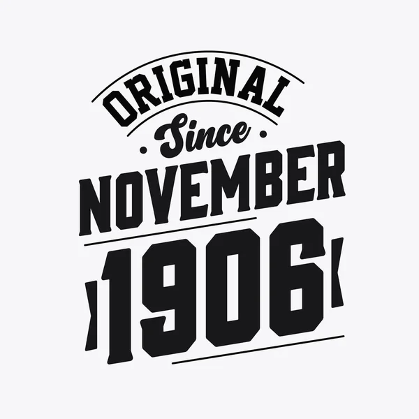 Born November 1906 Retro Vintage Birthday Original November 1906 — Stock Vector
