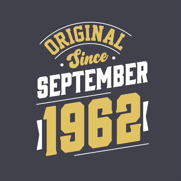 Original September 1962 Born September 1962 Retro Vintage Birthday — Stock Vector