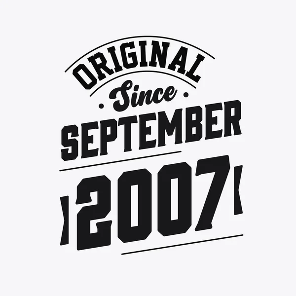 Nascido Setembro 2007 Retro Vintage Birthday Original September 2007 —  Vetores de Stock