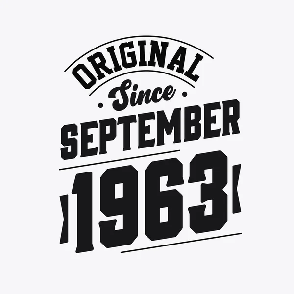 Nascido Setembro 1963 Retro Vintage Aniversário Original Desde Setembro 1963 —  Vetores de Stock