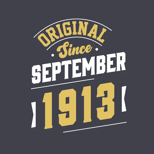 Ursprunglig Sedan September 1913 Född September 1913 Retro Vintage Födelsedag — Stock vektor