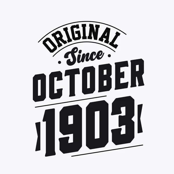 Γεννήθηκε Τον Οκτώβριο Του 1903 Retro Vintage Γενέθλια Πρωτότυπο Από — Διανυσματικό Αρχείο