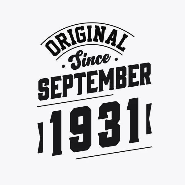 Nascido Setembro 1931 Retro Vintage Aniversário Original Desde Setembro 1931 —  Vetores de Stock