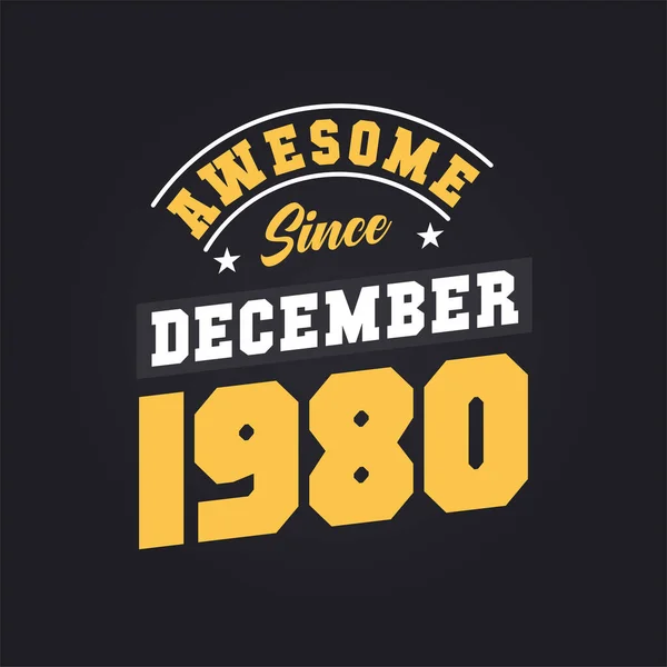 Aralık 1980 Den Beri Harika Doğum Tarihi Aralık 1980 Retro — Stok Vektör