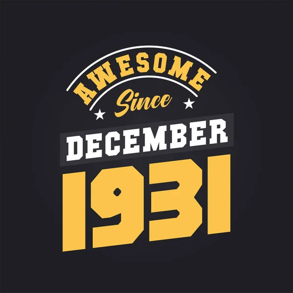 Aralık 1931 Den Beri Harika Doğum Tarihi Aralık 1931 Retro — Stok Vektör