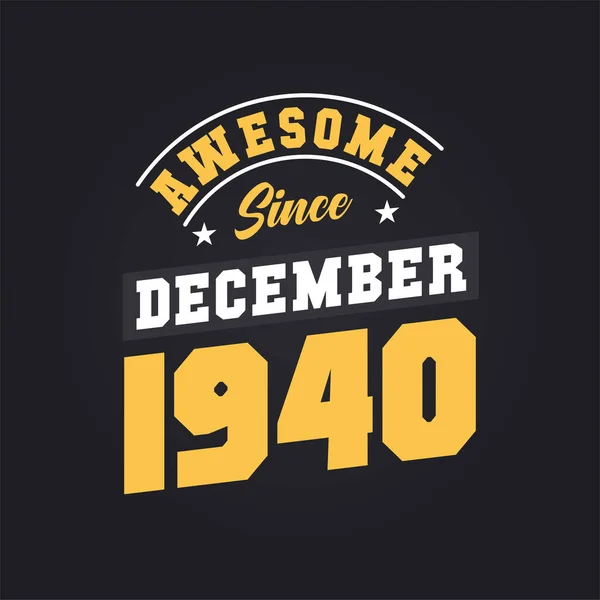 Aralık 1940 Tan Beri Harika Doğum Tarihi Aralık 1940 Retro — Stok Vektör