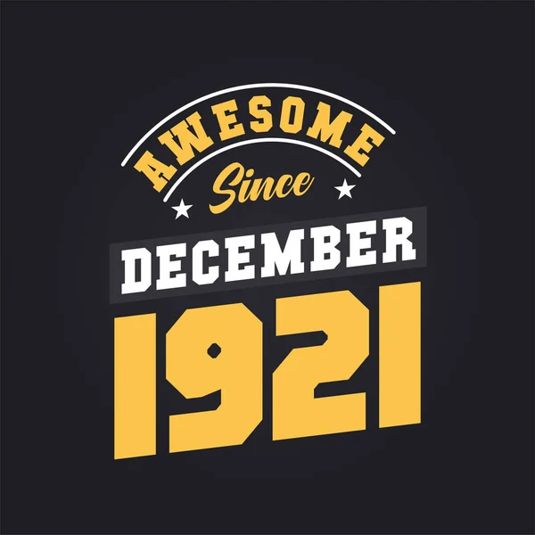 Aralık 1921 Den Beri Harika Doğum Tarihi Aralık 1921 Retro — Stok Vektör