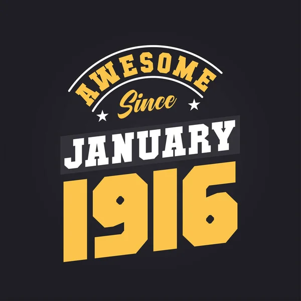 Geweldig Sinds Januari 1916 Geboren Januari 1916 Retro Vintage Verjaardag — Stockvector