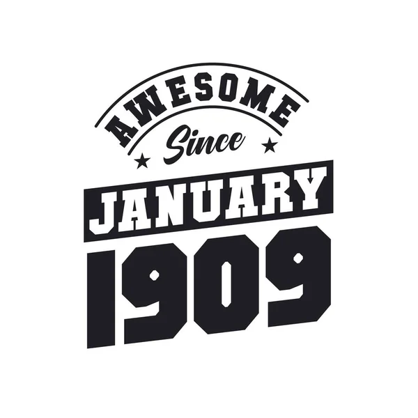 Awesome January 1909 Born January 1909 Retro Vintage Birthday — Stock Vector