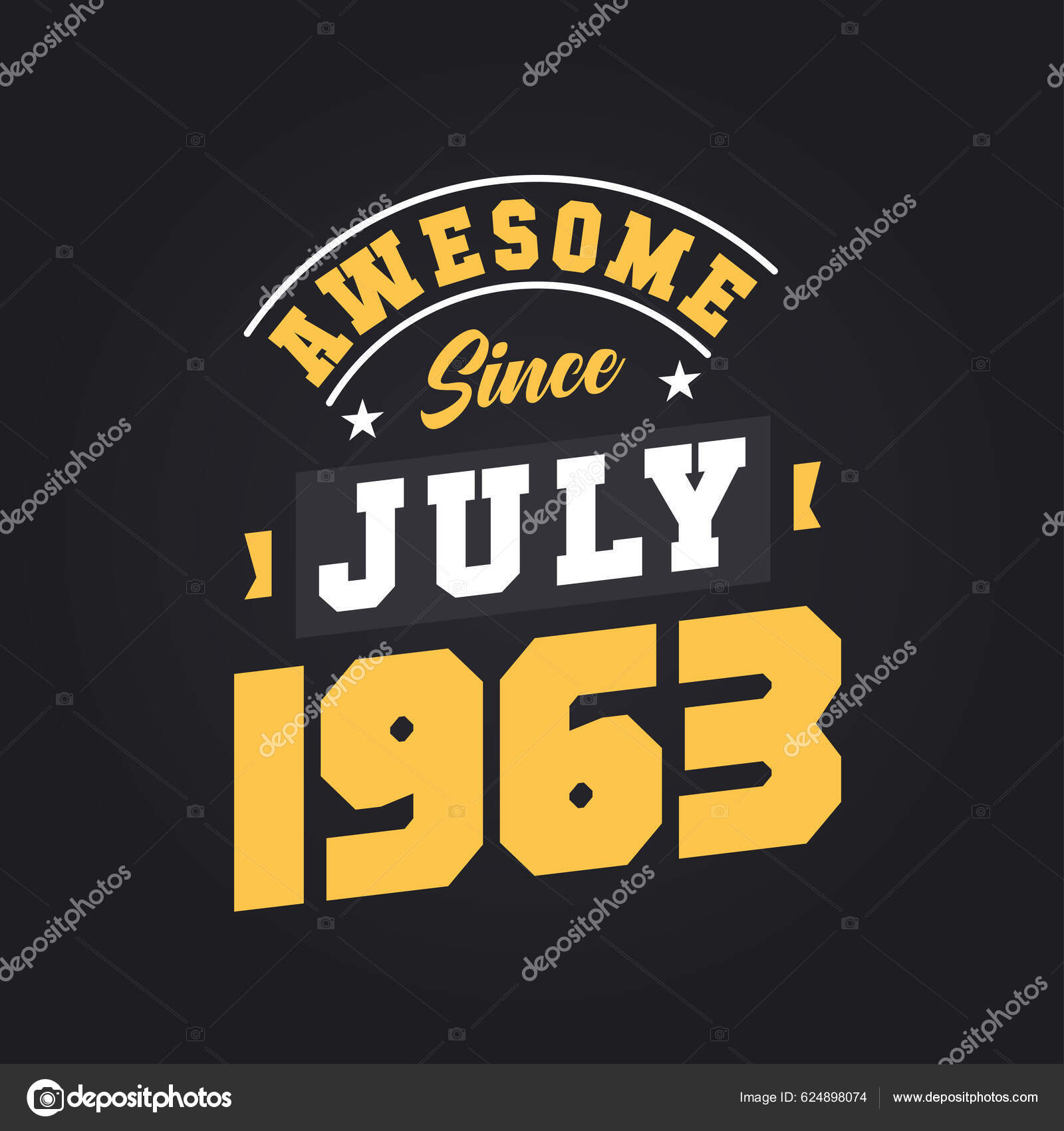 Awesome July 1963 Born July 1963 Retro Vintage Birthday Stock Vector by