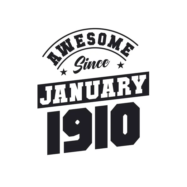 Niesamowite Stycznia 1910 Urodzony Styczniu 1910 Retro Vintage Birthday — Wektor stockowy