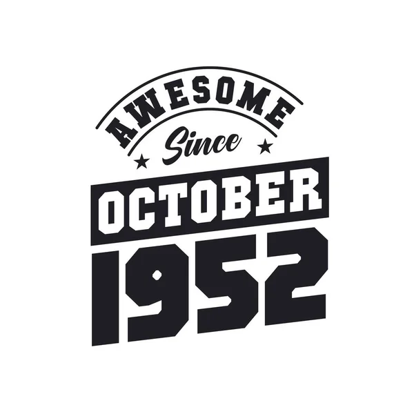 Niesamowite Października 1952 Urodzony Październiku 1952 Retro Vintage Birthday — Wektor stockowy