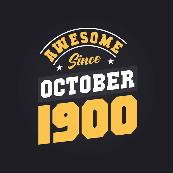 Awesome October 1900 Born October 1900 Retro Vintage Birthday — Stock Vector