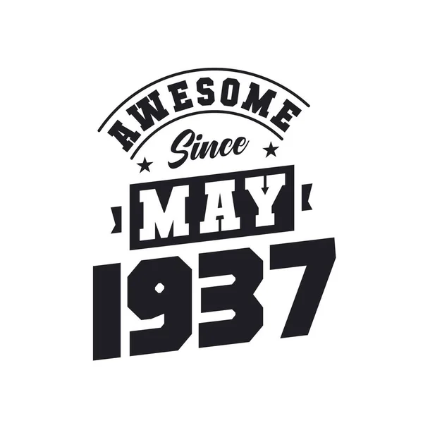 Impresionante Desde Mayo 1937 Nacido Mayo 1937 Retro Vintage Cumpleaños — Vector de stock