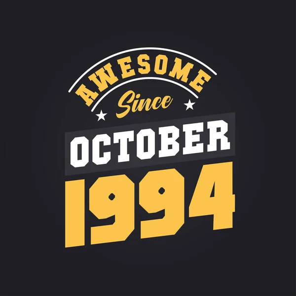 Ekim 1994 Ten Beri Harika Ekim 1994 Doğdu Retro Vintage — Stok Vektör
