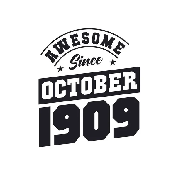 Niesamowite Października 1909 Urodzony Październiku 1909 Retro Vintage Birthday — Wektor stockowy
