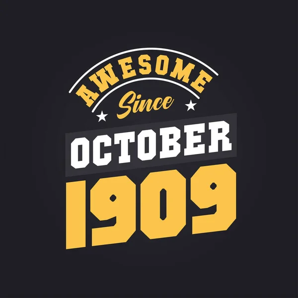 Awesome October 1909 Born October 1909 Retro Vintage Birthday — Stock Vector
