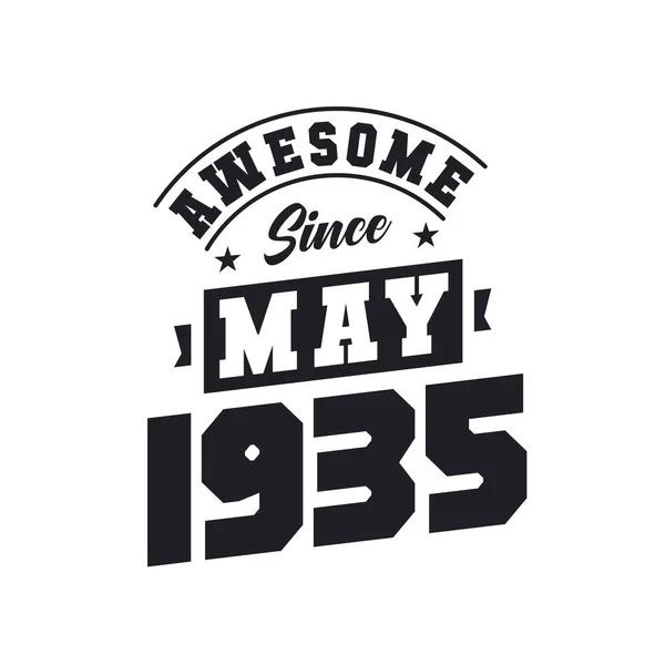 Impressionante Desde Maio 1935 Nascido Maio 1935 Retro Aniversário Vintage —  Vetores de Stock