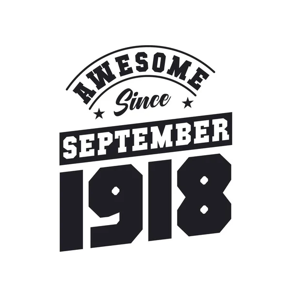 Eylül 1918 Den Beri Harika Doğum Tarihi Eylül 1918 Retro — Stok Vektör