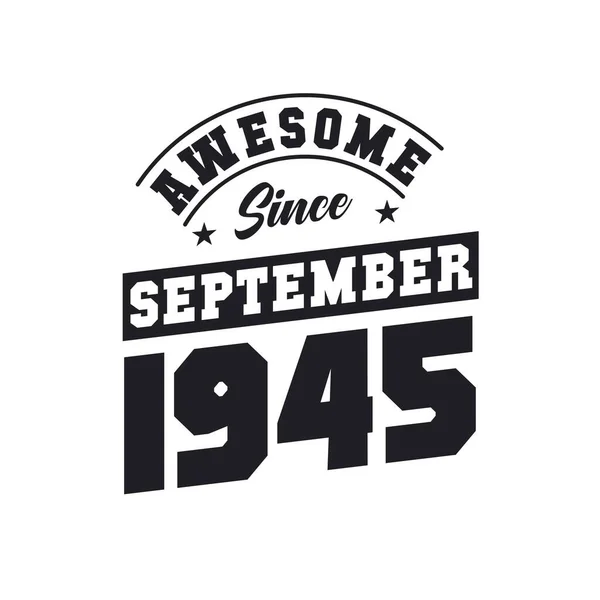 Eylül 1945 Ten Beri Harika Eylül 1945 Doğdu Retro Vintage — Stok Vektör
