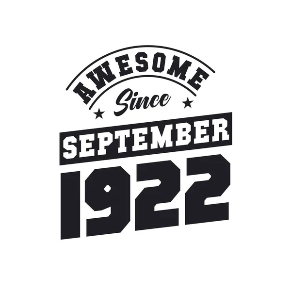 Niesamowite Września 1922 Urodzony Wrześniu 1922 — Wektor stockowy
