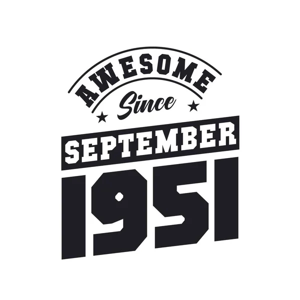 Eylül 1951 Den Beri Harika Eylül 1951 Doğdu Retro Vintage — Stok Vektör